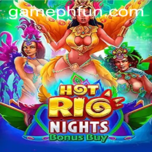 Discover the Thrill of HotRioNightsBonusBuy on PHFUN.COM