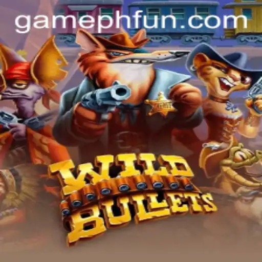 Exploring the Thrills of WildBullets at PHFUN.COM